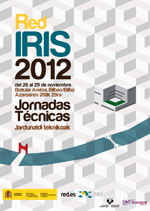 Jornadas Técnicas de RedIRIS 2012